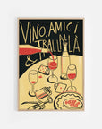 Poster - Vino, amici e trallallà