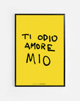 Poster - Ti odio amore mio